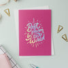 Best Mum In The World | Mother's Day Card | Greeting card