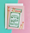 Perfect Match | Greeting card | Anniversary Card